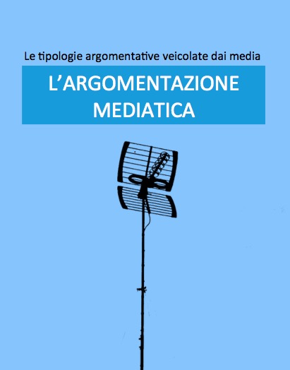 L’analisi delle tipologie argomentative veicolate dai media