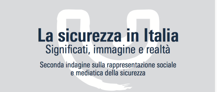 II indagine sulla rappresentazione sociale e mediatica della sicurezza