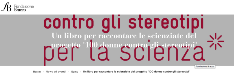 Cento storie straordinarie di scienziate raccontate in prima persona in un libro