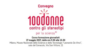 100 donne contro gli stereotipi per la scienza Corso formazione giornalisti