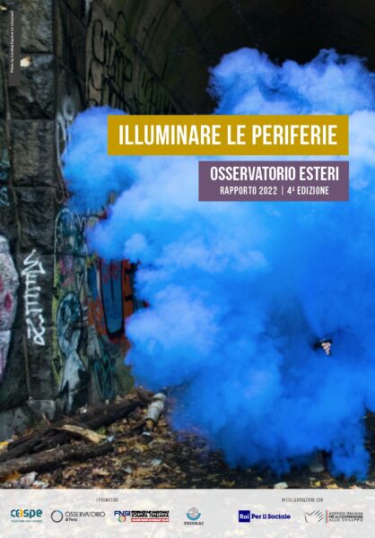 Presentazione del 4° Rapporto Illuminare le Periferie Osservatorio Esteri