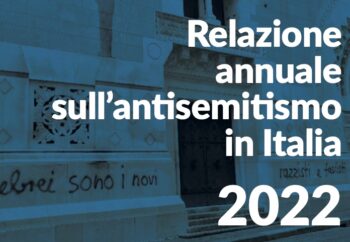 Presentazione della Relazione annuale sull’antisemitismo in Italia 2022