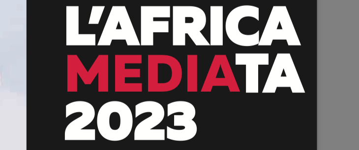 L’Africa MEDIAta: il dossier 2023