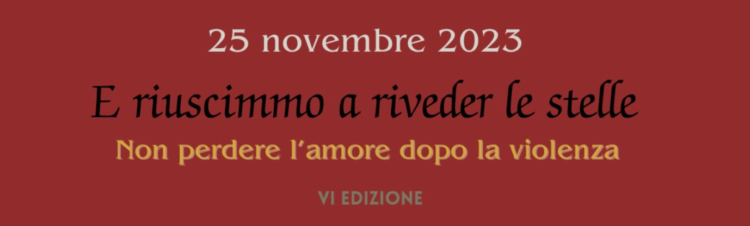 “E riuscimmo a riveder le stelle: non perdere l’amore dopo la violenza”