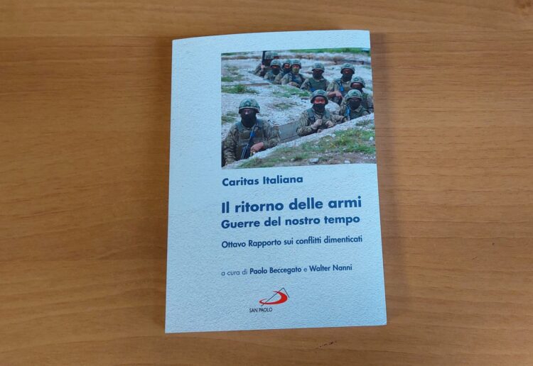 Il ritorno delle armi – Ottavo Rapporto sui conflitti dimenticati di Caritas italiana
